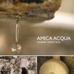 Amica acqua. Dossier didattico