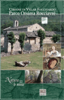 Natura fuori e dentro le mura. Certose di Villarfocchiardo