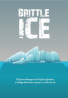 Brittle ice. Climate change and alpine glacier: a bridge between research and school.. Allegati